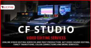 CF Studio Video Editing Services