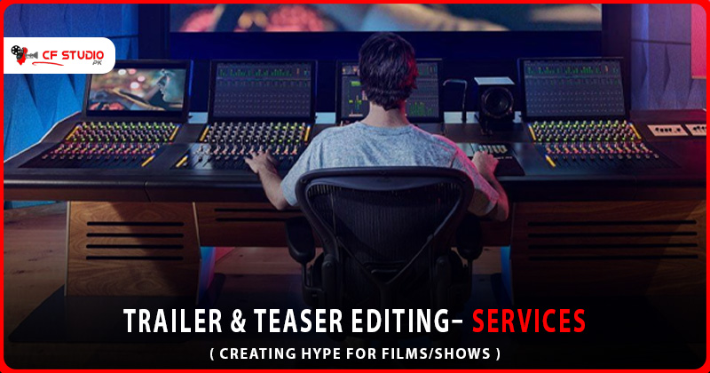 Trailer & Teaser Editing