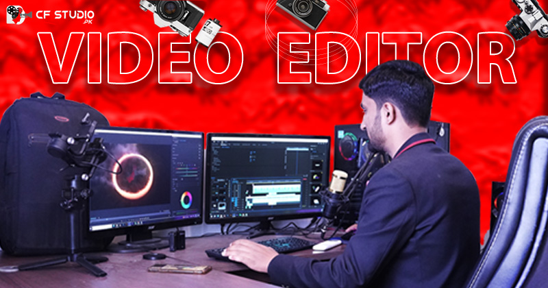Video Editor islamabad